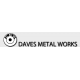 Dave's Metal Works